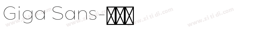 Giga Sans字体转换